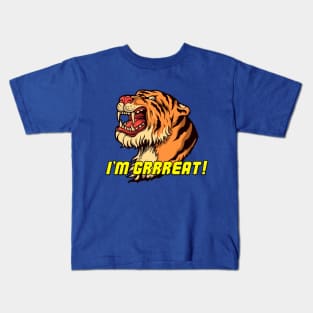 I'm GRRREAT! Kids T-Shirt